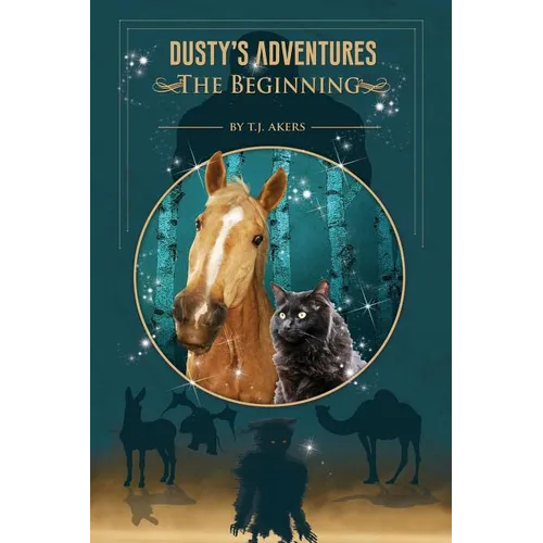 Dusty's Adventures: The Beginning - Paperback