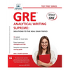 GRE Analytical Writing Supreme: Solutions to the Real Essay Topics - Paperback