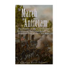 The March to Antietam: The History of the Confederate Invasion of Maryland Before the Bloodiest Day of the Civil War - Paperback