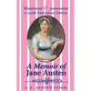 A Memoir of Jane Austen (illustrated and annotated): A 200th anniversary edition - Hardcover