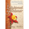 The Enlightened Gardener - Paperback
