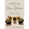 Through Her Opera Glasses - Paperback