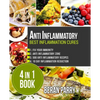 Anti Inflammatory: Best Inflammation Cures: 4 in 1 book - Paperback