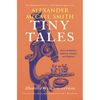 Tiny Tales: Stories of Romance, Ambition, Kindness, and Happiness - Paperback