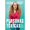 Personas Tóxicas: Cómo Identificarlas Y Liberarte de Los Narcisistas Para Siempre / Toxic People - Paperback