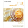 Core Awareness: Enhancing Yoga, Pilates, Exercise, and Dance - Paperback