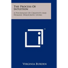 The Process Of Intuition: A Psychology Of Creativity And Humane, Democratic Living - Paperback