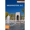 Fodor's Washington, D.C.: With Mount Vernon and Alexandria - Paperback