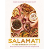 Salamati: Hamed's Persian Kitchen: Recipes and Stories from Iran to the Other Side of the World - Hardcover