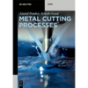 Metal Cutting Processes - Paperback