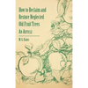 How to Reclaim and Restore Neglected Old Fruit Trees - An Article - Paperback