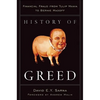 History of Greed: Financial Fraud from Tulip Mania to Bernie Madoff - Hardcover