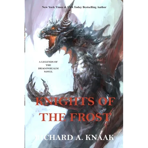 Legends of the Dragonrealm: Knights of the Frost - Paperback