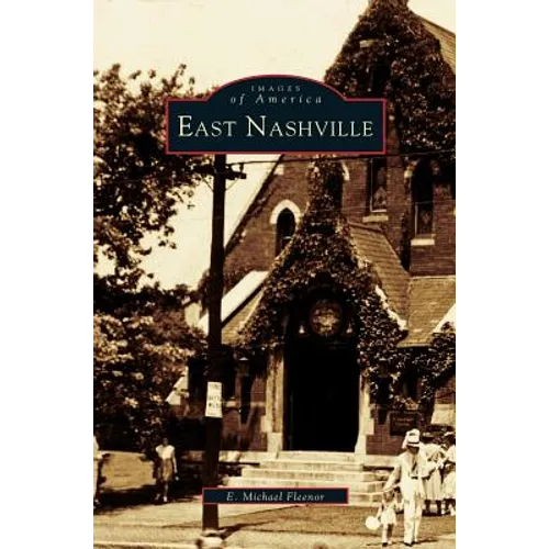 East Nashville - Hardcover