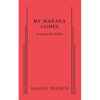 My Manana Comes - Paperback