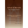The Liturgical Sermons: The Reading-Cluny Collection, 2 of 2; Sermons 134-182; And a Sermon Upon the Translation of Saint Edward, Confessor Volume 87 - Paperback