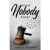 What Nobody Knew - Paperback