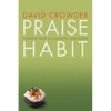 Praise Habit: Finding God in Sunsets and Sushi - Paperback