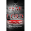 The Fear Of The Lord: How God's Honour Guarantees Your Peace - Hardcover