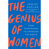 The Genius of Women: From Overlooked to Changing the World - Paperback