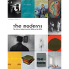 The Moderns: The Arts in Ireland from the 1900s to the 1970s - Hardcover