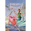 Adorabelle the Not so Adorable - Paperback