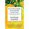 If I Can Cook/You Know God Can: African American Food Memories, Meditations, and Recipes - Paperback