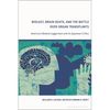 Biolust, Brain Death, and the Battle Over Organ Transplants: America's Biotech Juggernaut and Its Japanese Critics - Paperback