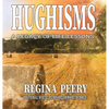 Hughisms: A Legacy of Life Lessons - Hardcover