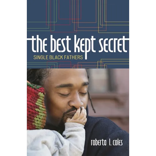 Best Kept Secret: Single Black Fathers - Hardcover