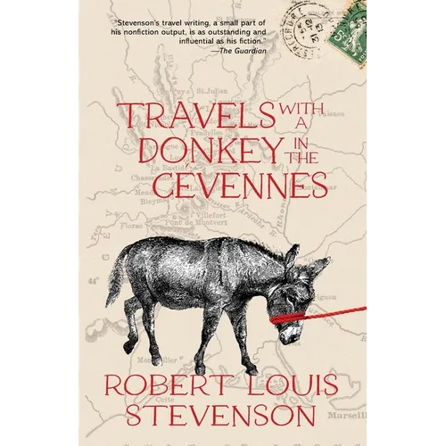 Travels with a Donkey in the Cévennes (Warbler Classics Annotated Edition) - Paperback