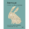 Animalia. Cuentos de Julio Cortázar / Animalia. Short Stories by Julio Cortázar - Paperback
