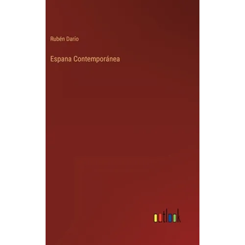 Espana Contemporánea - Hardcover