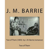 Two of Them (1893) by J. M. Barrie (romance) - Paperback