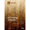 3D Printing of Metals - Paperback