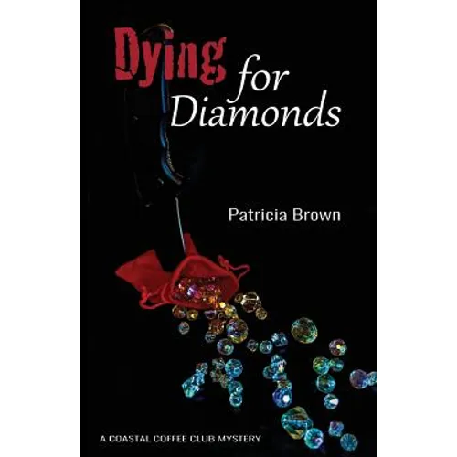 Dying for Diamonds - Paperback