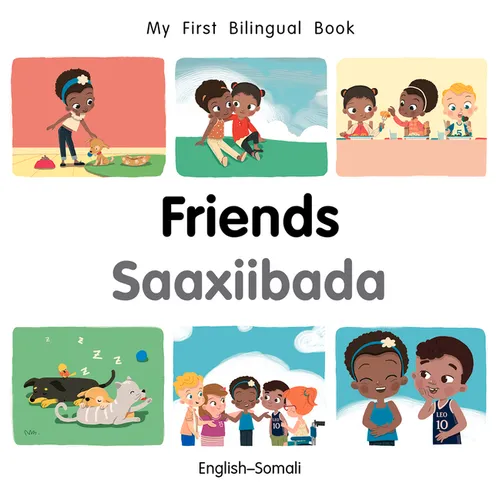 My First Bilingual Book-Friends (English-Somali) - Board Book