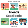 My First Bilingual Book-Friends (English-Somali) - Board Book