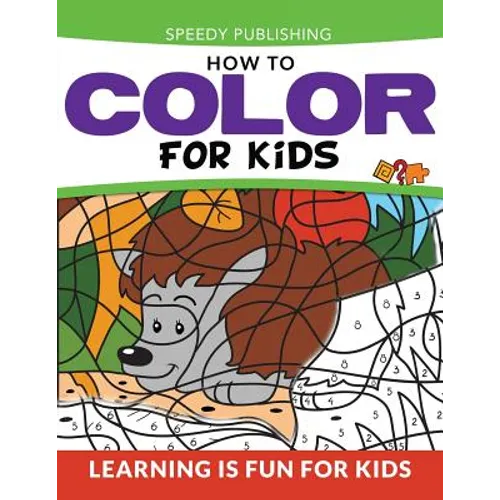 How To Color For Kids: Learning is Fun For Kids - Paperback