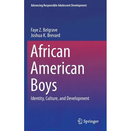 African American Boys: Identity, Culture, and Development - Hardcover