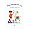 Cuentos Caprichosos: Historias Bilingües en Inglés y Español - Paperback