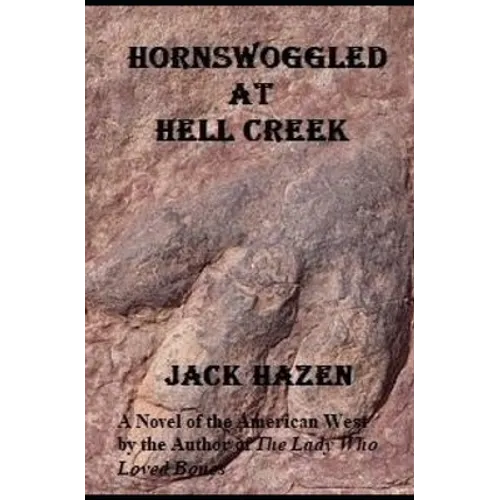 Hornswoggled at Hell Creek - Paperback