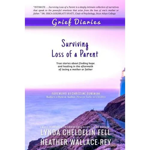 Grief Diaries: Surviving Loss of a Parent - Paperback