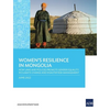 Women's Resilience in Mongolia: How Laws and Policies Promote Gender Equality in Climate Change and Disaster Risk Management - Paperback
