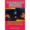 1500 Bullets Against Witchcraft and Marine Demons: Powerful Midnight Prayers to Eradicate the Activities of Witchcraft and Marine Demons - Paperback