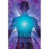 Spiritual Guide for Man Book 1 - Paperback
