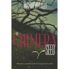 The Chimera Seed - Paperback