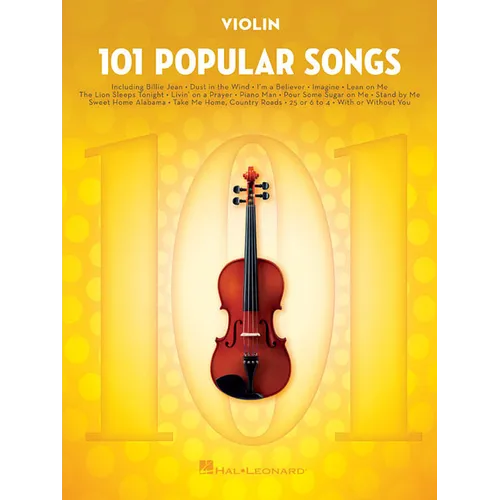 101 Popular Songs: For Violin - Violin Music Book with Top Pop Compositions - Violin Sheet Music Book for Beginners & Experienced Players - Paperback