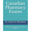 Canadian Pharmacy Exams: Pharmacist Evaluating Exam Practice Volume 2 2021 - Paperback