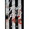 Rage on the Field: The Decline of Sportsmanship in Sports Today - Paperback